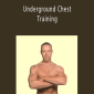 Jeff Anderson - Underground Chest Training