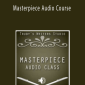 John Truby’s - Masterpiece Audio Course