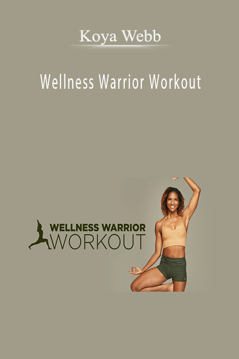 Koya Webb - Wellness Warrior Workout