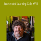 Larry Crane - Accelerated Learning Calls XVIII