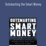 Lawrence A.Cunningham – Outsmarting the Smart Money