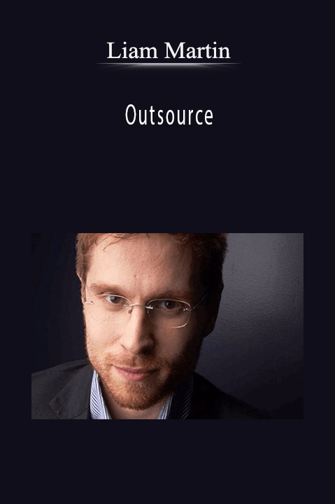 Liam Martin - Outsource
