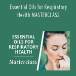 Liz Fulcher - Essential Oils for Respiratory Health MASTERCLASS