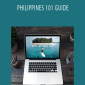 Lostleblanc - PHILIPPINES 101 GUIDE.