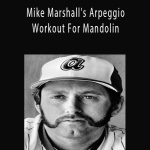 Mike Marshall - Mike Marshall's Arpeggio Workout For Mandolin.