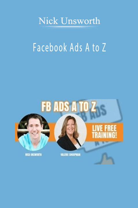 Nick Unsworth - Facebook Ads A to Z