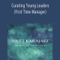 Niket Karajagi - Curating Young Leaders (First Time Manager)