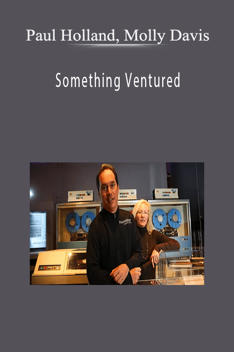Paul Holland, Molly Davis - Something Ventured