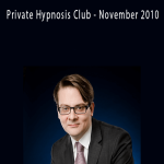 Private Hypnosis Club - November 2010 - Igor Ledochowski