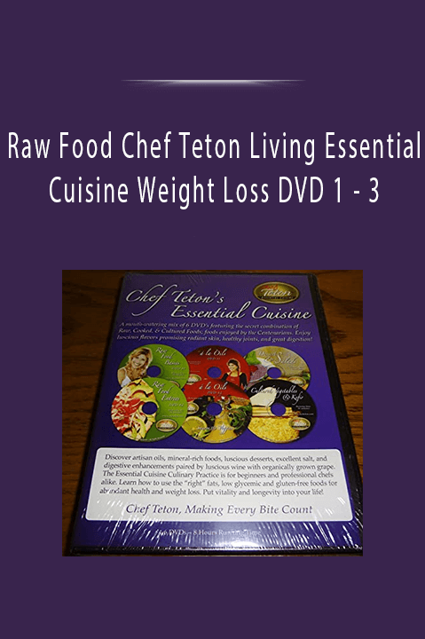 Raw Food Chef Teton Living Essential Cuisine Weight Loss DVD 1 - 3