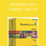 Rosetta Stone Engfesh(Bnbsh) Audio Companion • Level 1 to 5