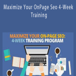 Seointelligenceagency And Kyle Roof - Maximize Your OnPage Seo 4-Week Training