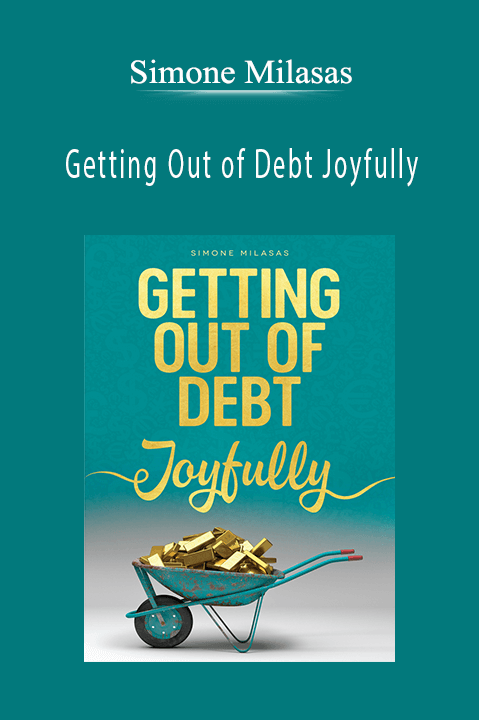 Simone Milasas - Getting Out of Debt Joyfully