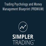 Simpler Traders - Trading Psychology and Money Management Blueprint (PREMIUM).