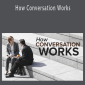 TTC Video - How Conversation Works