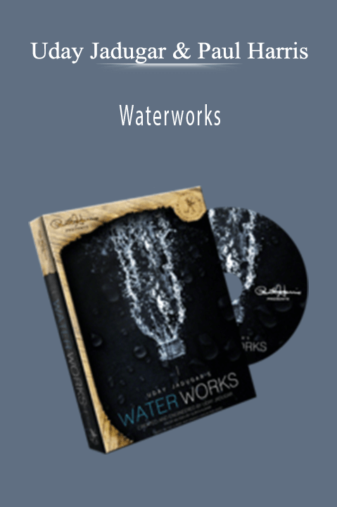 Uday Jadugar & Paul Harris - Waterworks