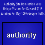 Authority Site Domination 9000 Unique Visitors Per Day and $115 Earnings Per Day 100% Google Traffic