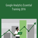 Brad Batesole - Google Analytics Essential Training 2016