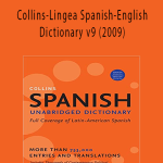 Collins-Lingea Spanish-English Dictionary v9 (2009).