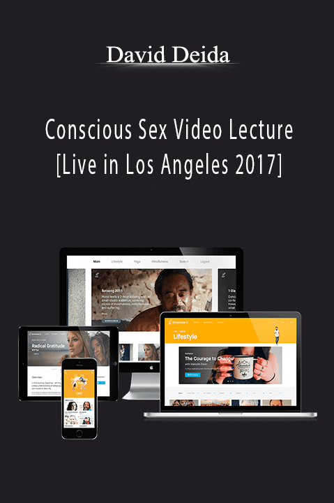 David Deida - Conscious Sex Video Lecture [Live in Los Angeles 2017]