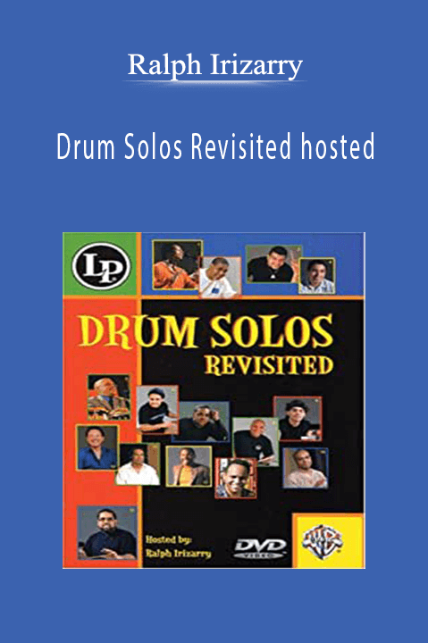 Drum Solos Revisited hosted by Ralph Irizarry.