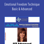 Emotional Freedom Technique - Basic & Advanced
