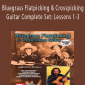 Eric Thompson - Bluegrass Flatpicking & Crosspicking Guitar Complete Set Lessons 1-3.