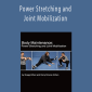 Gregg Althen - Power Stretching and Joint Mobilization