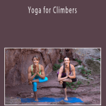 Heidi Wirtz - Yoga for Climbers