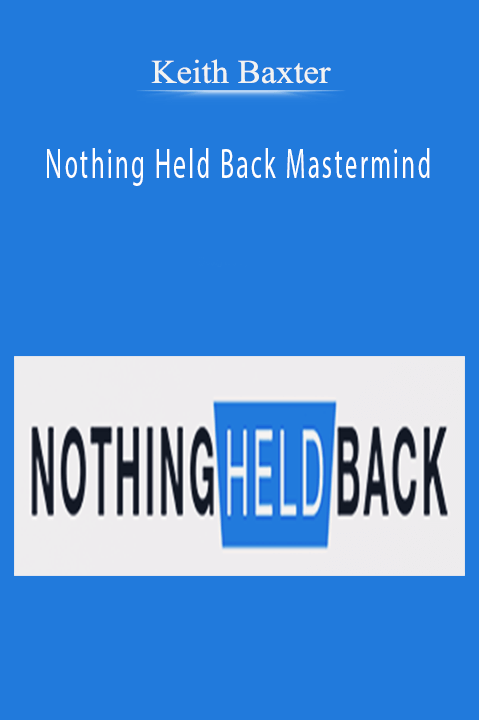 Keith Baxter - Nothing Held Back Mastermind