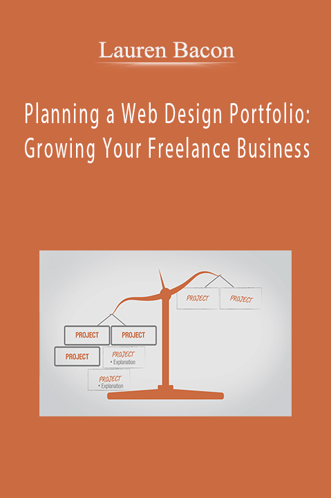 Lauren Bacon - Planning a Web Design Portfolio: Growing Your Freelance Business