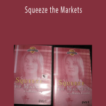 Markay Latimer – Squeeze the Markets
