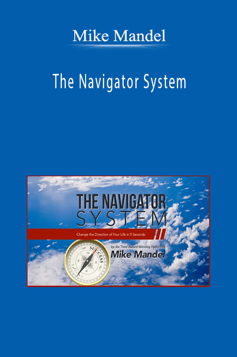 Mike Mandel - The Navigator System