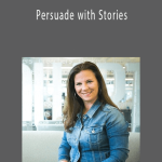 Nancy Duarte - Persuade with Stories