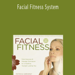 Patricia Goroway - Facial Fitness System