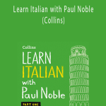 Paul Noble – Learn Italian with Paul Noble (Collins)