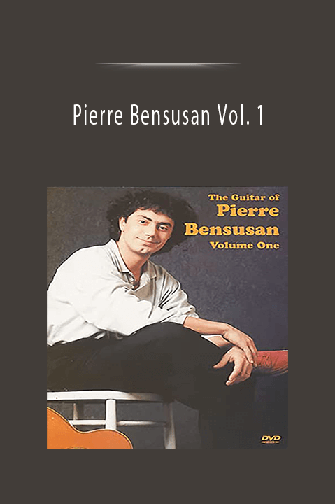 Pierre Bensusan Vol. 1.