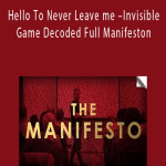 RSD Valentino- Hello To Never Leave me – Invisible Game Decoded Full Manifeston