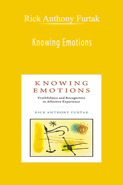 Rick Anthony Furtak – Knowing Emotions