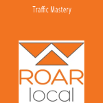 RoarLocal - Traffic Mastery