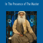 Sadhgura Jaggi Vasudev - In The Presence of The Master