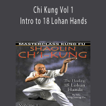 Seng Jeorng Au - Chi Kung Vol 1 - Intro to 18 Lohan Hands.
