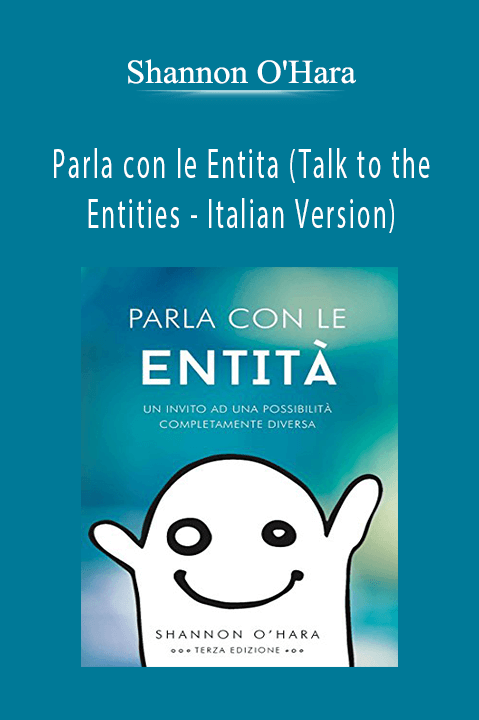 Shannon O'Hara - Parla con le Entita (Talk to the Entities - Italian Version)