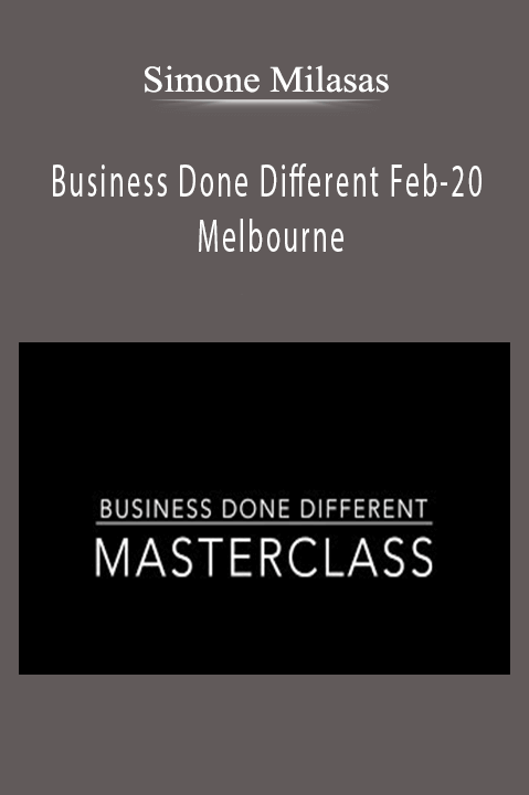 Simone Milasas - Business Done Different Feb-20 Melbourne