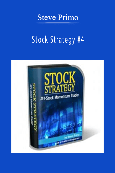Steve Primo – Stock Strategy #4