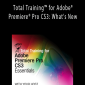 Steve Whatley - Total Training™ for Adobe® Premiere® Pro CS3 What's New.