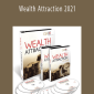 Wealth Attraction 2021 - Dan Kennedy