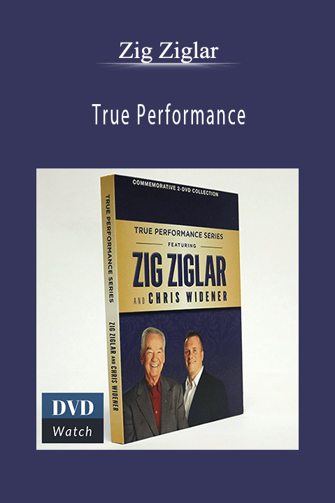 Zig Ziglar - True Performance