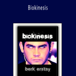 Berk Eratay - Biokinesis