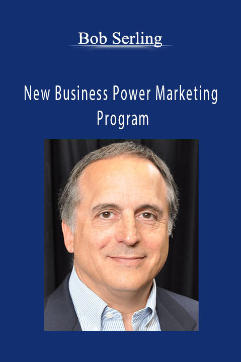 Bob Serling - New Business Power Marketing Program